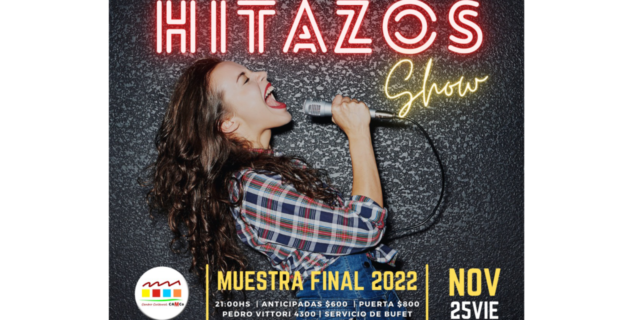 «HITAZOS» Muestra despedida 2022 de «Las alas de mi voz»