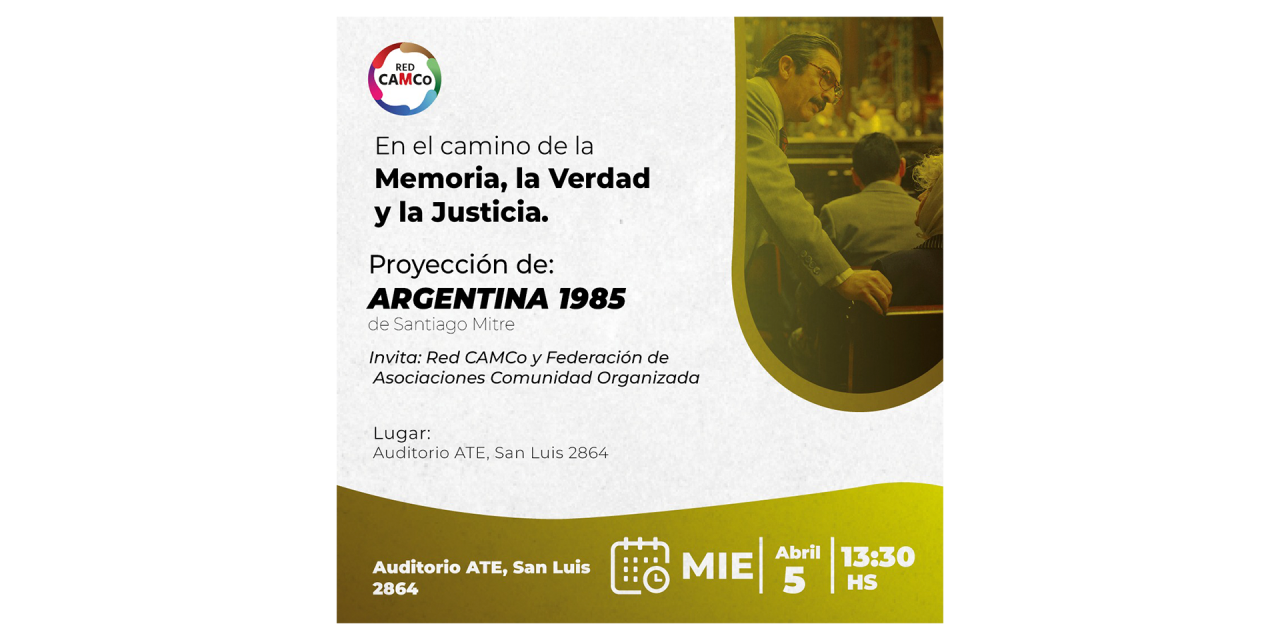 Red CAMCo y FACO invitan a la Proyección de: Argentina,1985